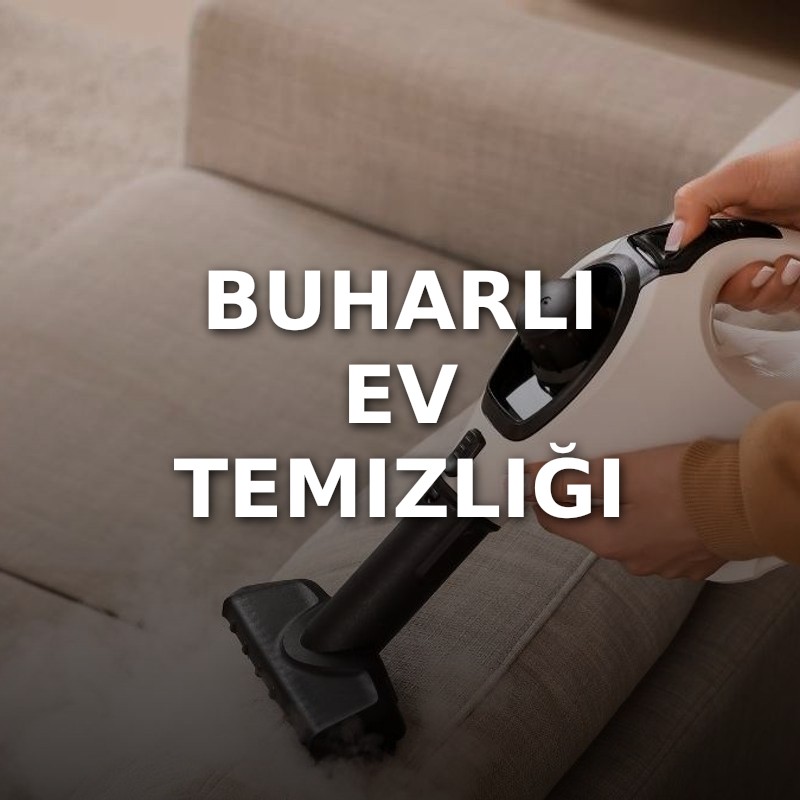 Buharlı Ev Temizliği