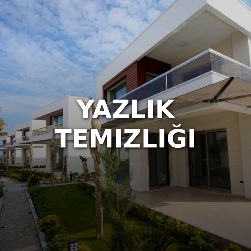 Yazlık Temizliği