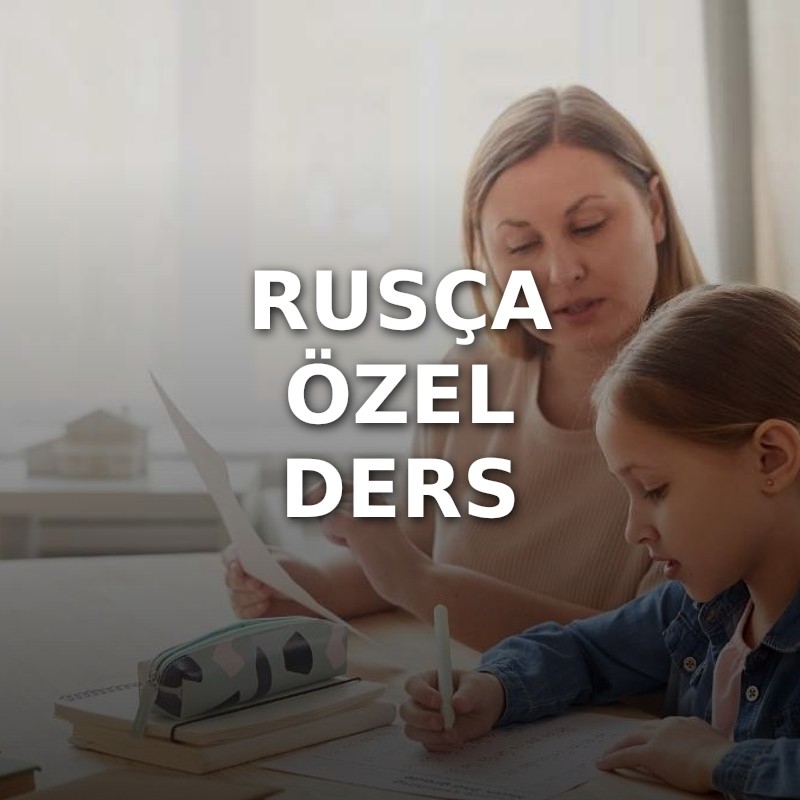 Rusça Özel Ders
