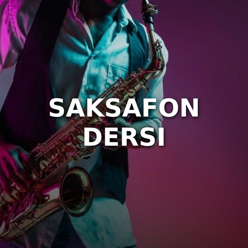 Saksafon Dersi