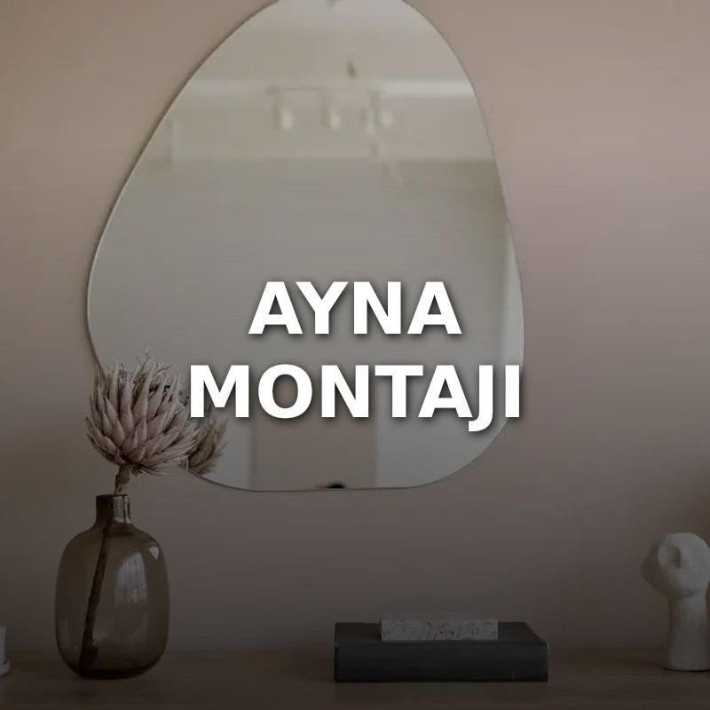 Ayna Montajı